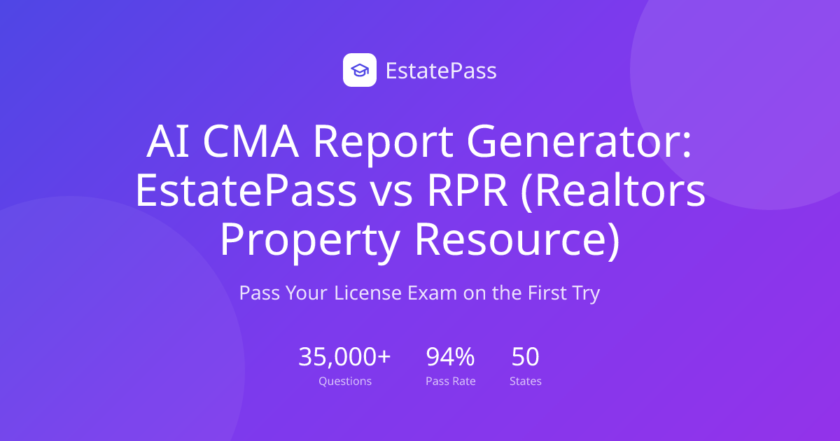 AI CMA Report Generator: EstatePass vs RPR (Realtors Property Resource ...