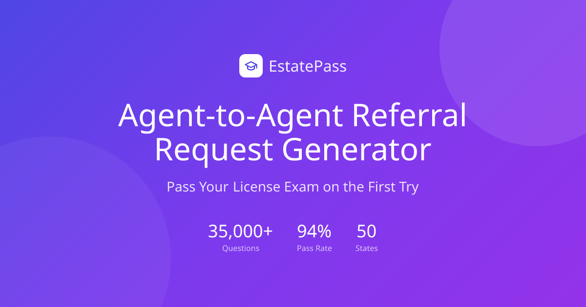 Free Agent-to-Agent Referral Request Generator (2026) | EstatePass