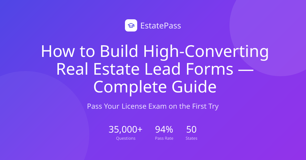 How to Build High-Converting Real Estate Lead Forms — Complete Guide ...