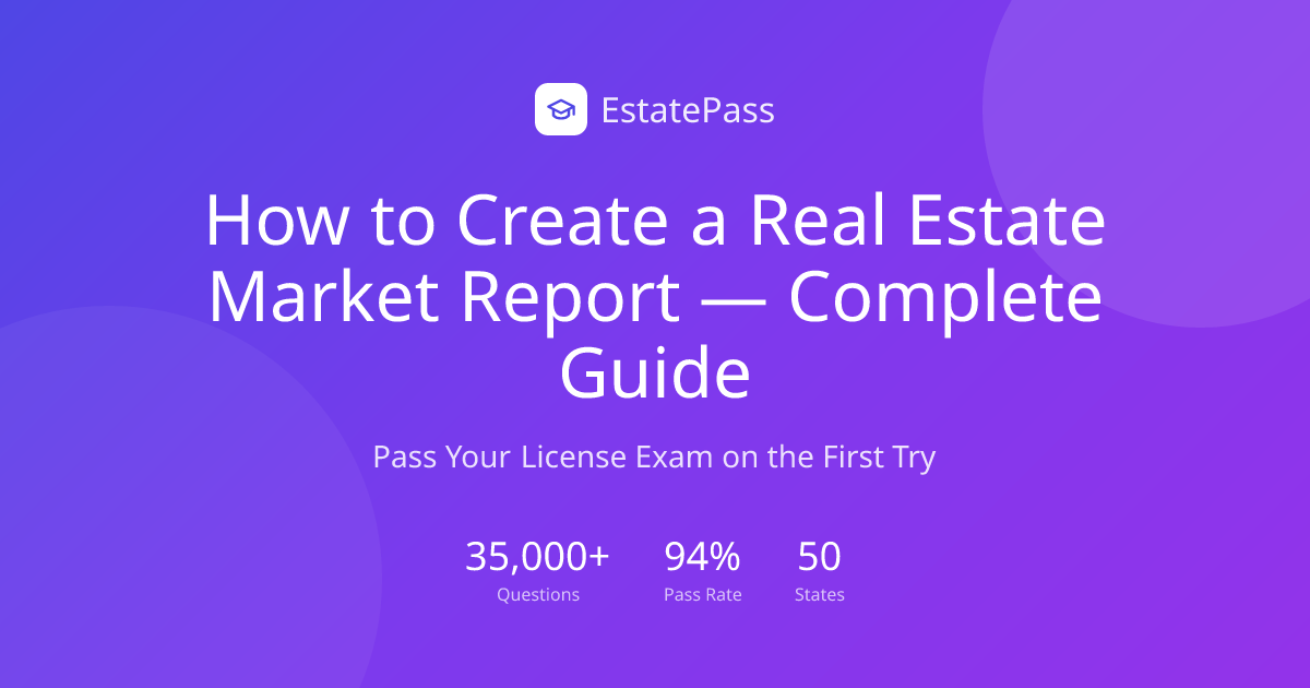 How to Create a Real Estate Market Report — Complete Guide (2026 ...