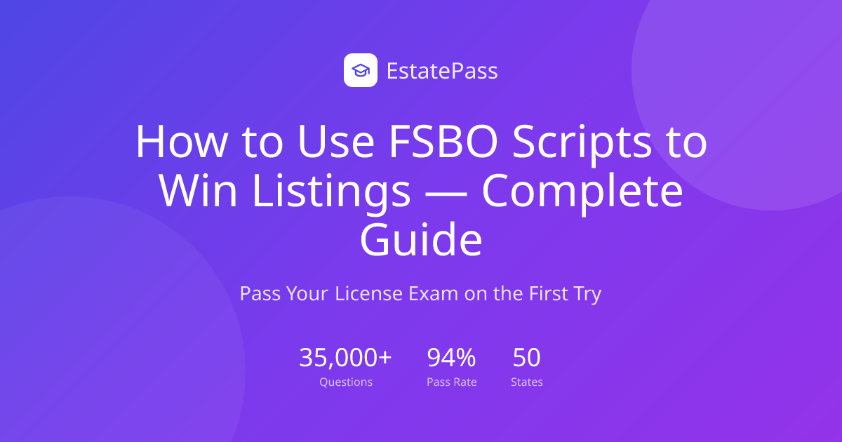How to Use FSBO Scripts to Win Listings — Complete Guide (2026 ...