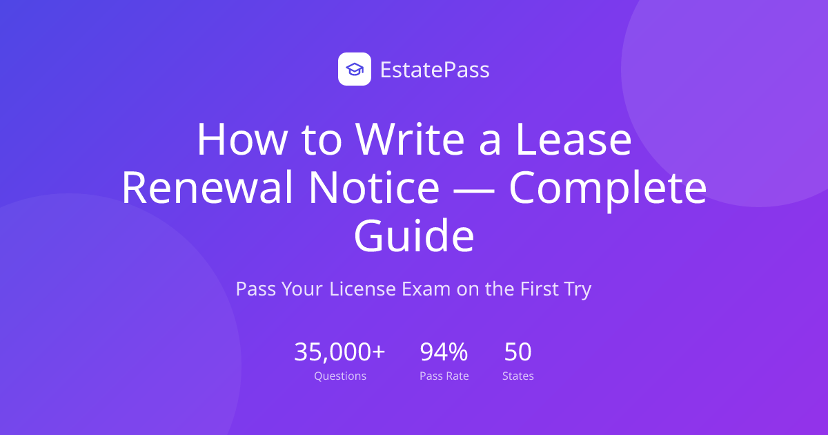 How to Write a Lease Renewal Notice — Complete Guide (2026) | EstatePass
