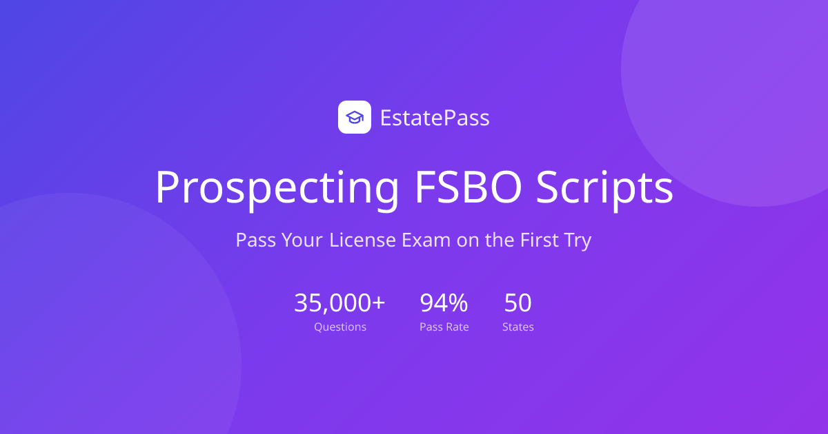 Free Prospecting FSBO Scripts (2026) | EstatePass