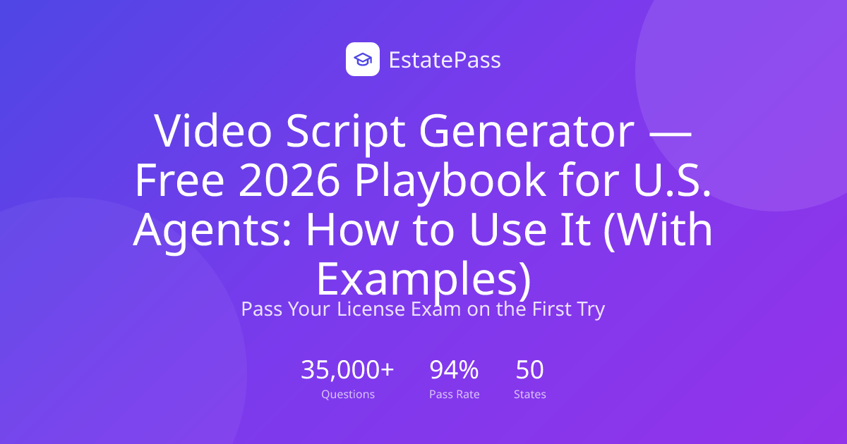 Video Script Generator — Free 2026 Playbook for U.S. Agents: How to Use ...