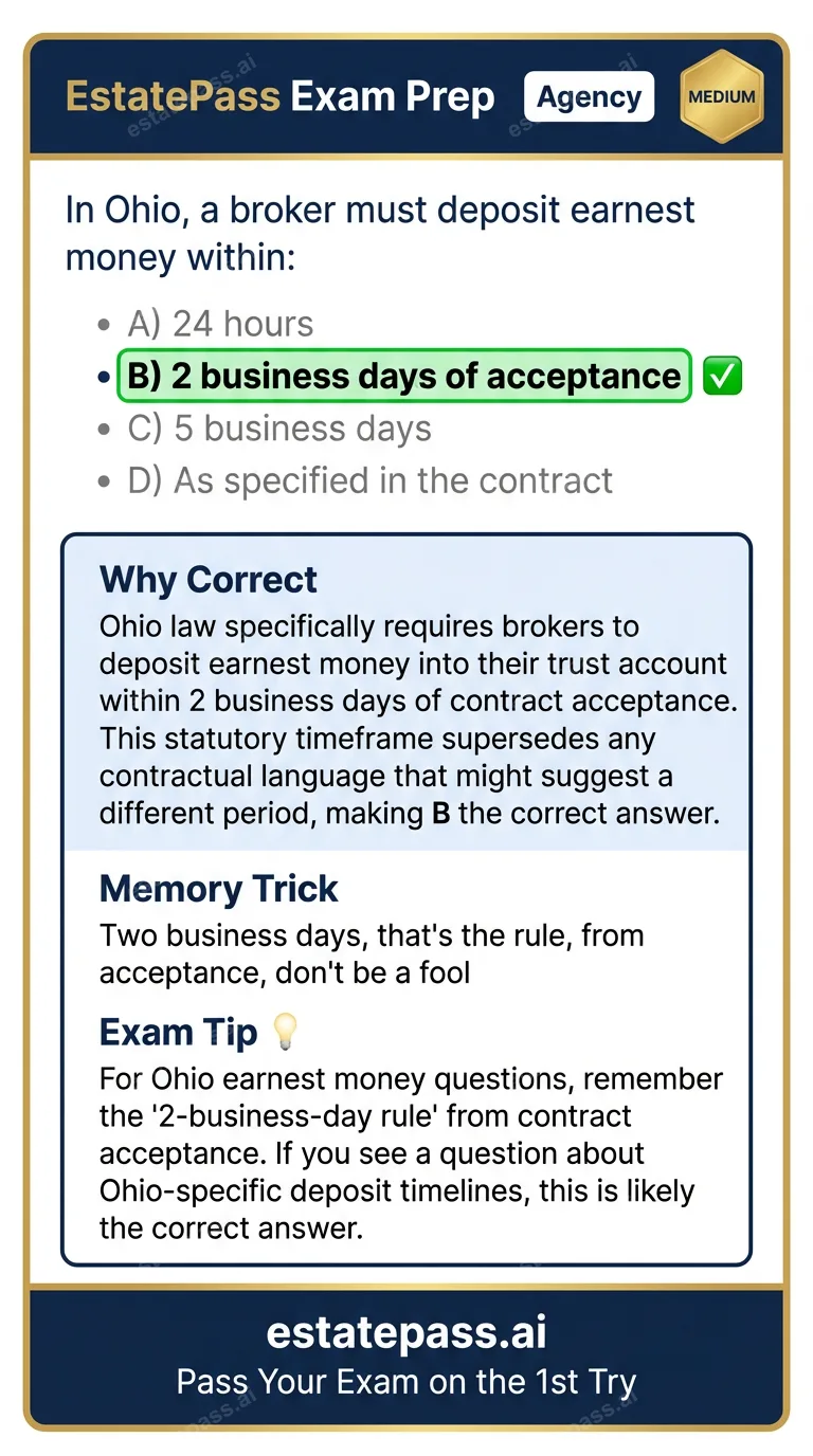 Study card infographic for: In Ohio, a broker must deposit earnest money within: