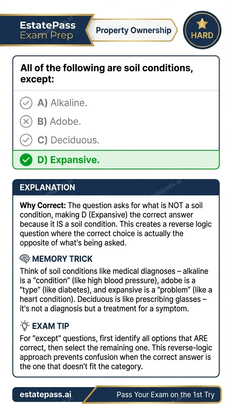 Study card infographic for: All of the following are soil conditions, except: